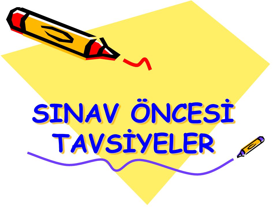 Sınava girmeden